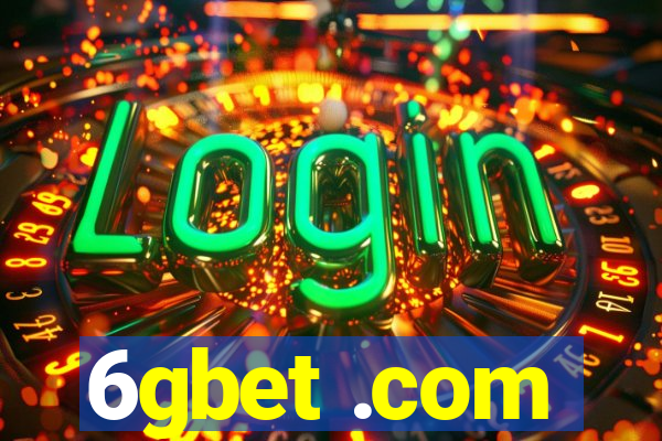 6gbet .com